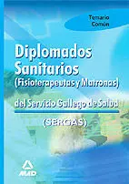 Temario Común Diplomados Sanitarios (Fisioterapeutas y Matronas) del Sergas