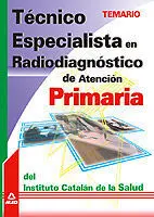 Temario Técnico Especialista en Radiodiagnóstico de Atención Primaria