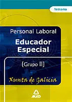 Temario Educador Especial Xunta de Galicia. Grupo Ii
