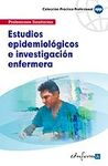 ESTUDIOS EPIDEMIOLÓGICOS E INVESTIGACIÓN ENFERMERA