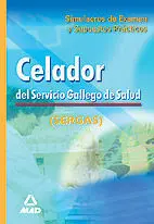 Simulacros y Supuestos Prácticos Celadores Sergas