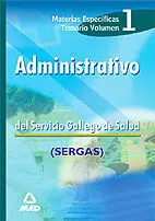 Vol I Administrativos Sergas. Materias Específicas