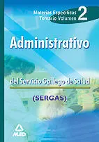 Volumen Ii Administrativos Sergas. Materias Específicas
