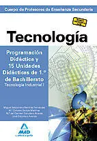 Programación Didáctica y 15 Unidades Didácticas de 1º de Bachillerato.