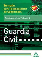 Guardia Civil Volumen 1. Ciencias Jurídicas