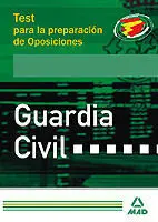 Guardia Civil. Test para la Preparación de Oposiciones