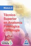 MODULO -II- TECNICO SUPERIOR EN ANATOMIA PATOLIGICA Y CITOLOGIA