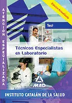 Test Técnicos Especialistas en Laboratorio Atención Especializada Instituto Catalán de la Salud