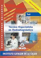 Test Técnico Especialista en Radiodiagnóstico Atención Especializada Instituto Catalán de la Salud