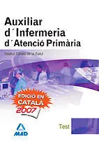 Test Auxiliar D'infermeria D'atenció Primària Institut Català de la Salut