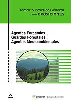 Temario Práctico General Agentes Forestales Guardas Flrestales Agendes Medioambientales