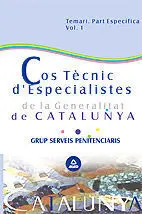 Temari Part Específica V. 1 Cos Tècnic D'especialistes de la Generalitat de Catalunya Grup Serveis P