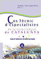 Temari Part Específica V. 2 Cos Tècnic D'especialistes de la Generalitat de Catalunya Grup Serveis P