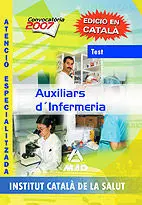 Test Auxiliars D'infermeria Atenció Especialitzada Institut Català de la Salut