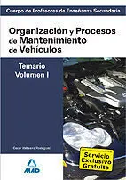 Organización y Procesos de Mantenimiento de Vehículos Temario V. 1 Cuerpo de Profesores de Enseñanza