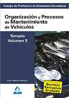 Organización y Procesos de Mantenimiento de Vehículos Temario V. 2 Cuerpo de Profesores de Enseñanza