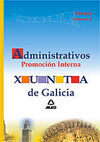 ADMINISTRATIVOS VOLUMEN II XUNTA DE GALICIA. PROMOCIÓN INTERNA