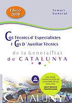 Cos Tècnics D´especialistes I Cos D´auxiliars Tècnics de la Generalitat de Catalunya. Temari General