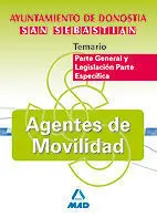 Agentes de Movilidad. Ayuntamiento de Donostia. Temario. Parte General y Legislacion Parte Específic