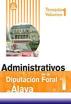 Administrativos de la Diputación Foral de Álava. Temario 1