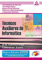 Técnicos Auxiliares de Informática. test( Ii-Iii y Iv). Tecnología Basica... (2008)