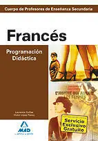 Cuerpo de Profesores de Enseñanza Secundaria. Frances Programacion Didactica