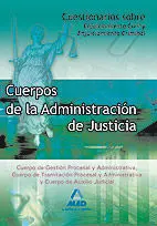 Cuerpos de la Administración de Justicia Cuestionarios Sobre Enjuiciamiento Civil y Enjuiciamiento C