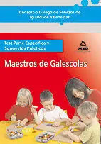 Maestros de Galescolas. Test Parte Específica y Supuestos Prácticos