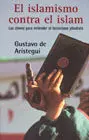 El Islamismo Contra el Islam
