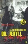 El Extraño Caso del Dr. Jekyll y Mr. Hyde