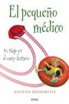 El Pequeño Médico. Un Viaje por el Cuerpo Humano