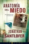 Anatomía del Miedo