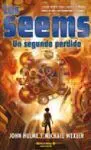 Los Seems. Un Segundo Perdido