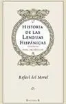 Historia de las Lenguas Hispánicas. Contada para Incredulos