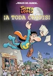Magos del Humor Nº 133. A Toda Crisis!