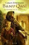 Banu Qasi Ii. La Guerra de Al Ándalus