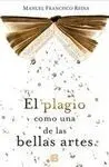 El Plagio Como una de las Bellas Artes