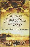 TREINTA DOBLONES DE ORO