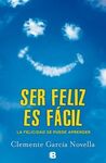 SER FELIZ ES FÁCIL