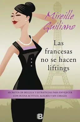 Las Francesas no se Hacen Liftings