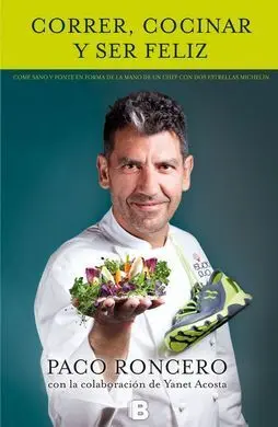 Correr, Cocinar y Ser Feliz