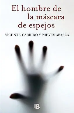 El Hombre de la Máscara de Espejos