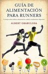 GUÍA DE ALIMENTACIÓN PARA RUNNERS