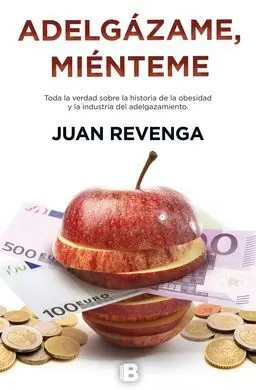 Adelgázame, Miénteme