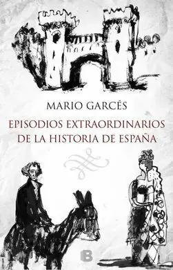 Episodios Extraordinarios de la Historia de España