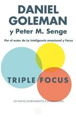 Triple Focus. Un Nuevo Acercamiento a la Educación