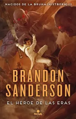 El Héroe de las Eras,- Iii Nacidos de la Bruma (Mistborn)