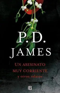 Un Asesinato Muy Corriente y Otros Relatos