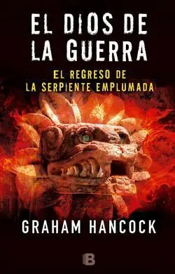 El Dios de la Guerra Ii. El Regreso de la Serpiente Emplumada