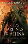 MALAZ: EL LIBRO DE LOS CAIDOS -1 / LOS JARDINES DE LA LUNA